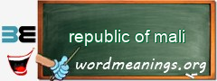 WordMeaning blackboard for republic of mali